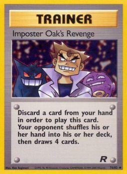 Imposter Oaks Revenge - 76/82 - Uncommon - Unlimited Edition