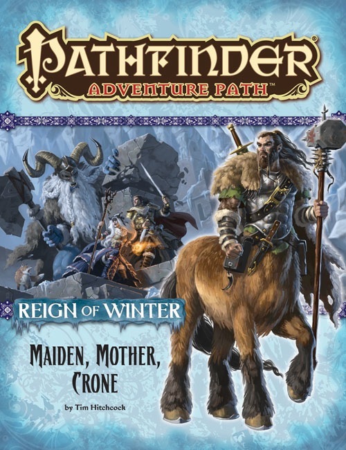 Pathfinder Adventure Path #69: Maiden, Mother, Crone (Reign of Winter 3 of 6)