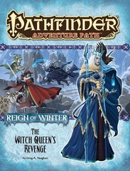 Pathfinder RPG 1E Adventure Path #72: The Witch Queen’s Revenge (Reign of Winter 6 of 6)