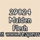 HD Maiden Flesh