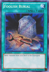 Foolish Burial - LCJW-EN070 - Secret Rare - 1st Edition