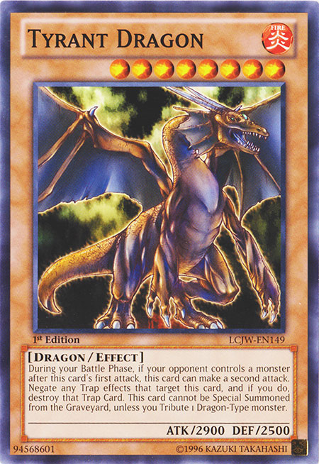 Tyrant Dragon - LCJW-EN149 - Common - 1st Edition