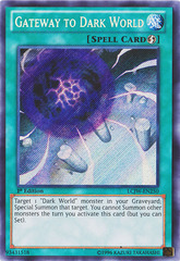 Gateway to Dark World - LCJW-EN250 - Secret Rare - 1st Edition