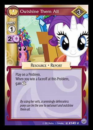 Outshine Them All - 142