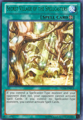 Secret Village of the Spellcasters - Green - DL14-EN013 - Rare - Unlimited Edition